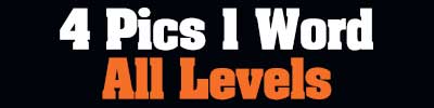4 pics 1 word all levels